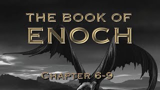 The Book of Enoch Fallen Angels Giants Nephilim amp The Devil Part 2  Ch69 [upl. by Robyn]