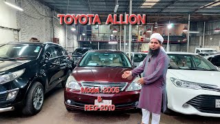 TOYOTA ALLION MODEL2005 amp REG2010SUPER FRESH CONDITIONUSE CAR PRICE IN BD [upl. by Raine]