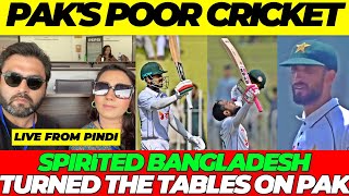 Pakistans POOR Cricket let Bangladesh turn the tables  Pakistan vs Bangladesh STUMPS Day 4 [upl. by Hachmin]