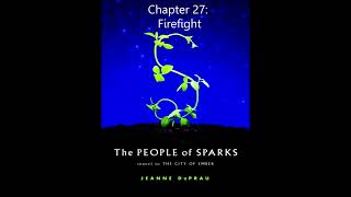 The People of Sparks Audiobook Chapter 27 Firefight [upl. by Edas]