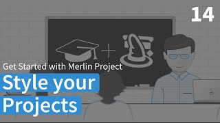 Style your Projects – Merlin Project Learning Path English [upl. by Reta]