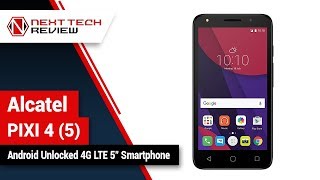 Alcatel PIXI 4 5 Android Unlocked 4G LTE 5 inch Smartphone Product Review – NTR [upl. by Chappie]