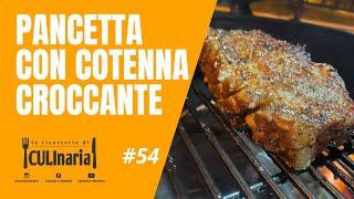 CULInaria  PANCETTA di MAIALE con Cotenna CROCCANTE 🥓❤️‍🔥🐷  54 [upl. by Veda]