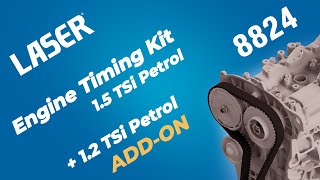 Engine Timing Kit  for VW Group 15 TSi Petrol  12 TSi Petrol  8824 amp 8866  Laser Tools [upl. by Gervais]