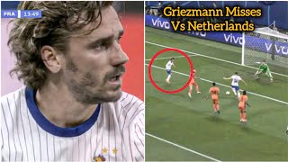 Antoine Griezmann Misses Vs Netherlands  Netherlands 00 France Highlights [upl. by Aseel]