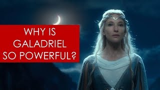 Why is Galadriel so powerful  Lord of the Rings l The Hobbit l Tolkien [upl. by Zurheide]