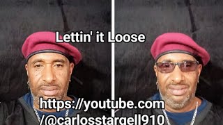 Copy of Lettin it Loose httpsyoutubecomcarlosstargell910 [upl. by Royd772]