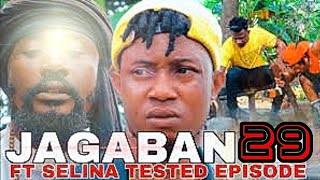 JAGABAN FT SELINA TESTED EPISODE 29 BAD LAND [upl. by Halona]