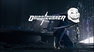 Being laughably bad at Ghostrunner [upl. by Armmat156]