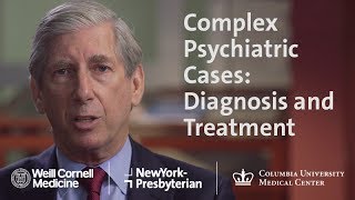 Complex Psychiatric Cases Diagnosis and Treatment [upl. by Yhtamit]