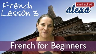 Learn French With Alexa Lesson 3  Beginners [upl. by Lea]