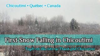 SaguenayFirst Snow Falling in Chicoutimi  Tuyết rơi đầu tiên Chicoutimi November 112024 [upl. by Okihcas]