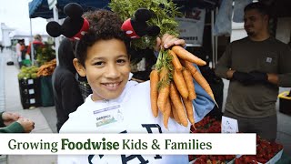 Growing Foodwise Kids and Families [upl. by Repsaj]