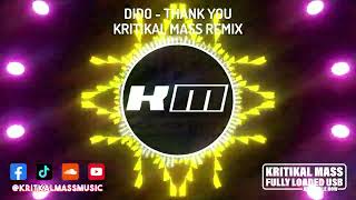 Dido  Thank You Kritikal Mass Remix [upl. by Kendrick]