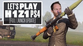 Lets Play H1Z1 PS4 launch update  ROCKET LAUNCHERS SOCOM RIFLES AND A BATTLE PASS [upl. by Soelch]