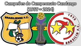 Campeões do Campeonato Candango 1959  2024 [upl. by Utir]