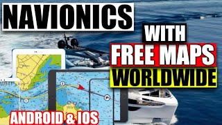 Navionics with FREE Worldwide Maps  For Android and ios [upl. by Ashelman788]