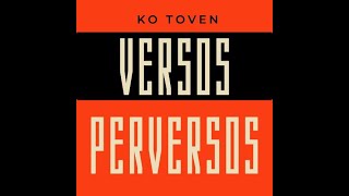 KO Toven  Versos perversos Oficial [upl. by Otanod]