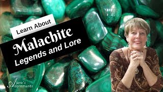 Malachite Gemstone Legends and Lore [upl. by Ainola75]