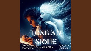 Leanan Sidhe feat Gustavo Steiner amp Peakfiddler [upl. by Gwen85]