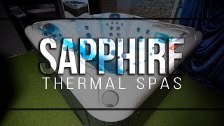 SAPPHIRE  Thermal Spas  TheHotTubSupercentre [upl. by Arobed]