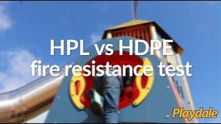 Playdale Playgrounds  HPL Vs HDPE Fire Resistance Test [upl. by Matthaeus453]