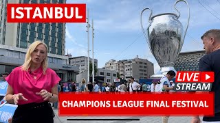 🔴🇹🇷LIVE Istanbul Champions League Final 2023 Festival Man City  Inter Milan Walking Tour4k 60fps [upl. by Eded]