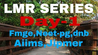 LMR Series day 1 FMGE NEETPG Aiims JIPMER NIMHANS quick review  MisMedicine [upl. by Flanagan579]