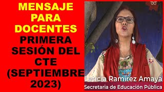 Soy Docente MENSAJE PARA DOCENTES PRIMERA SESIÓN DEL CTE SEPTIEMBRE 2023 [upl. by Yrome805]