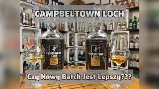 201 CAMPBELTOWN LOCH  Czy Nowy Batch Jest Lepszy [upl. by Aneekan]