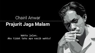 Puisi Prajurit Jaga Malam  Chairil Anwar [upl. by Hellman]