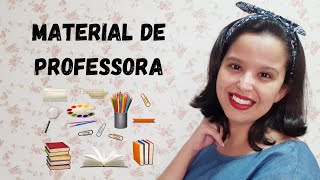 MATERIAL ESCOLAR DE PROFESSORA  PARTE 1 [upl. by Anyad]