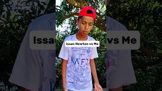 Issac Newton vs Me🤣 shorts funny funnyshorts viralshorts [upl. by Yeleek]