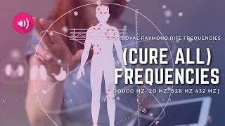 RIFE CURE ALL Raymond Rife powerful frequencies for cure all 10000 Hz with 528 Hz pure tone [upl. by Rahsab986]