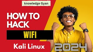 How to Hack Wifi Using Kali Linux  Kali linux 2024 [upl. by Nyrac]