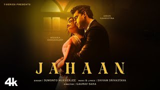 Jahaan Music Video Sumonto Mukherjee  Aman Gandotra Monika Choudhary  Shivam Srivastava [upl. by Togram103]