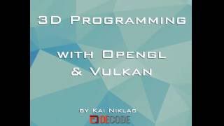 OpenGL amp VULKAN Podcast  Welcome to the 3D World [upl. by Barbabra]