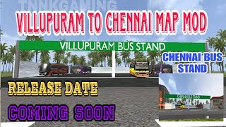 ✨💥🔥UPCOMING VILLUPURAM TO CHENNAI MAP MOD RELEASE DATE ANNOUNCEMENT ✨💥 [upl. by Anaujd]