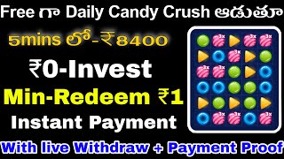 Play Candy Crush Game Earn Paytm cash Daily  Min redeem 1rs  Instant payment with proof  in 2021 [upl. by Temple442]