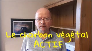 Les bienfaits multiples du charbon végétal actif [upl. by Ikiv]