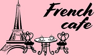 Música francesa de café  Música romántica francesa de acordeón y Jazz  Buenos días Francia [upl. by Phelgen]