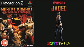 E02 Jaded Couch Wednesdays Blind Run  Mortal Kombat Shaolin Monks PS2 [upl. by Yerffoej479]