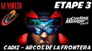 PCM 2014  Vuelta  Etape 3  Cadiz – Arcos de la Frontera HD Fr [upl. by Ahseryt513]