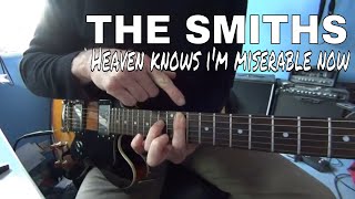 Heaven knows Im miserable now  The Smiths  johnny Marr guitar lesson  tutorial [upl. by Asseram]