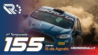 Rondirally Temporada 4  Programa Nº 155  Jueves 15 de agosto de 2024 [upl. by Attecnoc]