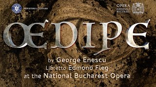 Oedipe  Opera Nationala Bucuresti [upl. by Nairrod]