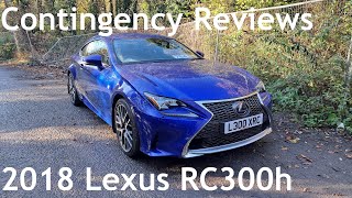 Contingency Reviews 2018 Lexus RC300h 25 Hybrid F Sport  Lloyd Vehicle Consulting [upl. by Lindsy]