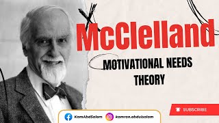 McClelland Motivational Needs Theory 4th Theory of Motivation Motivation part 5 [upl. by Asiralc348]