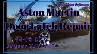 1997 Aston Martin DB7 Door HandleLatch Repair Jaguar XJS XKB Outside Door Handle Fix 1994 to 2003 [upl. by Eenahs]