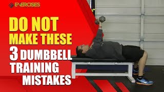 DO NOT Make These 3 Dumbbell Training Mistakes [upl. by Telford966]